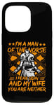 iPhone 13 Pro I'm a man of the norse I fear Odin and my Wife you are Case