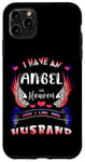 iPhone 11 Pro Max God Has My Husband In His Arms I Have Him In My Heart Memory Case