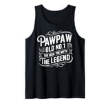 Pawpaw Old No.1 Man The Myth The Legend Grandpa Father's Tank Top