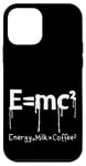 Coque pour iPhone 12 mini E=mc2 Energy=Milk x Coffee Funny Sarcastic Coffee Quotes