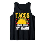 Tacos Never Broke My Heart Mexico Cinco De Mayo Party Tank Top