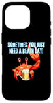 Coque pour iPhone 16 Pro Beach Parfois You Just Need A Beach Day Beer Cruise Fun