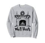 Well Hung Funny Adult Joke Stockings By Fireplace Christmas Sweatshirt