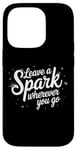 iPhone 14 Pro Leave a Spark wherever you go Case