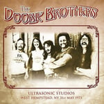 The Doobie Brothers  Ultrasonic Studios West Hampstead NY 31st May 1973  LP/Vinyl