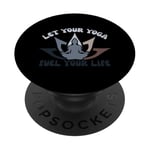 Let Your Yoga Fuel Your Life Yoga Meditation Chakra Pun PopSockets Adhesive PopGrip