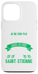 Coque pour iPhone 13 Pro Max Supporter De Saint-Etienne ! Foot Fier D'Être Stéphanois