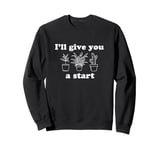 House Plant Potted Horticulture I'll Give You a Start Design Sweatshirt