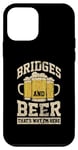 Coque pour iPhone 12 mini Des ponts et de la bière, c'est pourquoi je suis ici Ingénieur de ponts