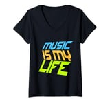 Womens Music Is My Life Sounds Listening Melody Beats Vibes Lover V-Neck T-Shirt