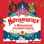 Nøtteknekkeren og Musekongens julerampestreker