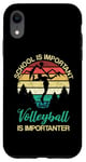 Coque pour iPhone XR L'école est importante mais le volleyball est importateur pour les jeunes enfants