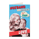 Husband Anniversary Card On Our You're My One True Love..Humorous