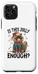 Coque pour iPhone 11 Pro Is This Jolly Enough Grumpy Santa Cat Pun Pun Noël