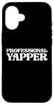 Coque pour iPhone 16 Professional Yapper