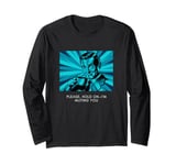 Please, Hold On I'm Muting You Retro Humor Meme Long Sleeve T-Shirt