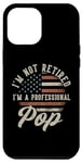 Coque pour iPhone 14 Plus I'm Not Retired I'm A Professional Pop Funny Retirement