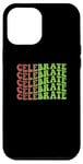 iPhone 15 Plus Celebrate, Repeated Word Christmas Case