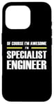 iPhone 16 Pro "The Original Awesome" Specialist Engineer Case