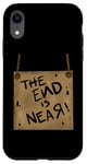 Coque pour iPhone XR Signe de costume de zombie The End Is Near