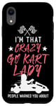 iPhone XR Go Kart Racing Vintage I'm That Crazy Go Kart Lady People Case