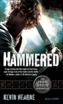 Hammered: The Iron Druid Chronicles, Book Three - Bok fra Outland