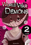 World War Demons - tome 2 (Manga)