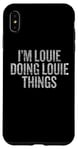 iPhone XS Max I'm Louie Doing Louie Things Funny Vintage Case