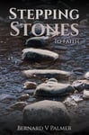 Stepping Stones  To Faith