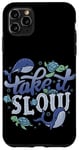 Coque pour iPhone 11 Pro Max Take it Slow Ocean Affirmation de soi Animaux marins Tortue Baleine