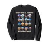 Sarcastic Checklist TRAVEL VISIT CITIES 2025 Destinations Sweatshirt