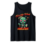 Out of this World s Alien Hangover s Funny Alien Cartoon Tank Top