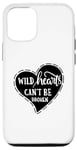 Coque pour iPhone 12/12 Pro Wild Hearts Can't Be Broken Citation inspirante