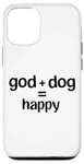 Coque pour iPhone 13 Dieu plus chien, c'est l'amour heureux, Dieu, les chiens et la vie