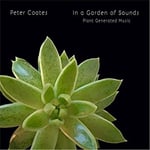 Peter Coates  In A Garden Of Sounds  CD