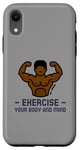 iPhone XR Exercise Your Body and Mind Health Fitness Gym Trainer Hiit Case