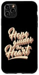 iPhone 11 Pro Max Hope Guides The Heart Believe Pray Love Your Life Case