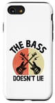 iPhone SE (2020) / 7 / 8 The Bass Doesn't Lie Bassist Player Musician Band Case