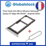 Tiroir Carte Sim Micro Sd Pour Samsung Galaxy S7 Edge Sm-G935f - Argenté Silver