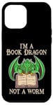 Coque pour iPhone 12 Pro Max Je suis un dragon de livres, pas un ver, un amateur de livres, un nerd