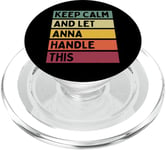 Keep Calm And Let Anna Handle This Funny Citation Retro PopSockets PopGrip pour MagSafe