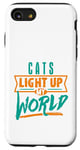 iPhone SE (2020) / 7 / 8 Cats Light Up My World Pet Lovers Kittens Vets Case