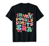 In My Double Digits Era Retro 10 Year Old Girl T-Shirt