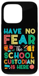 iPhone 13 Pro School Custodian Janitor Have No Fear The School Custodian Case