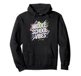 Middle School Vibes Pullover Hoodie