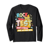 Rock The Test Day Exam Teacher Funny Testing School Student Long Sleeve T-Shirt