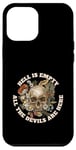 iPhone 12 Pro Max Hell is Empty All the Devils are Here - Shakespeare Quote Case