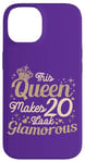 Coque pour iPhone 14 20 Birthday This Queen Makes 20 Look Glamorous