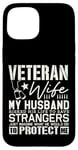 Coque pour iPhone 15 Veteran Wife Army Husband Soldat Saying Cool Military Gifts