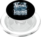 Night Diving Scuba Diving Gear Shark Stronger Than Fear PopSockets PopGrip for MagSafe